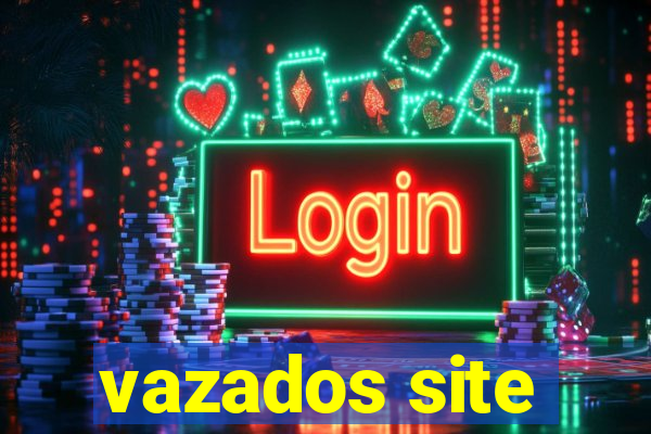 vazados site